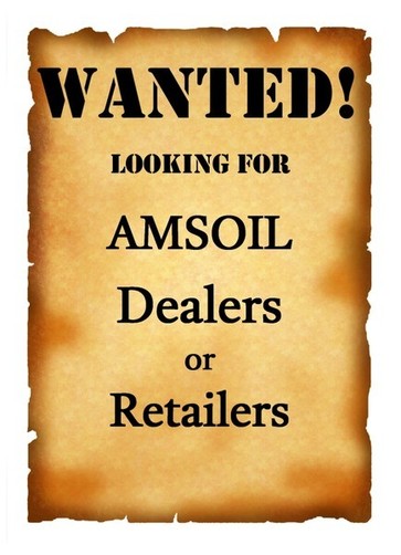 Wanted - Looking for AMSOIL Dealers